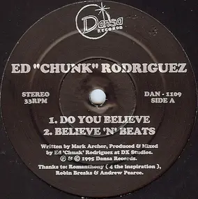 Ed "Chunk" Rodriguez - Do You Believe