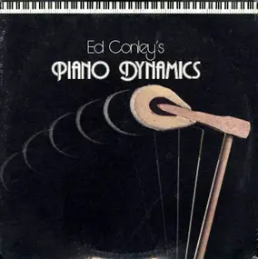 Ed Conley - Piano Dynamics