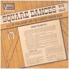 Ed Durlacher With The Varsity String Band - Square Dances With Calls