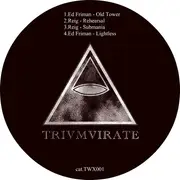 12inch Vinyl Single - Ed Friman & Reig - Trivmvirate Waxes 001