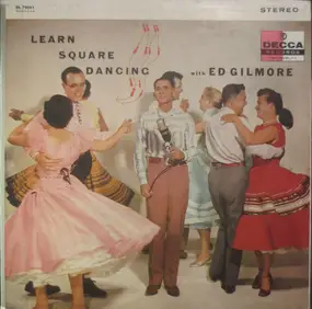 Ed Gilmore - Learn Square Dancing