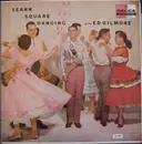 LP - Ed Gilmore - Learn Square Dancing With Ed Gilmore - Mono, Gatefold