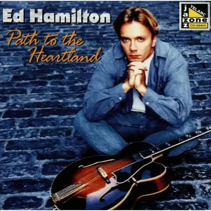 Ed Hamilton - Path to the Heartland