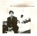 7inch Vinyl Single - Ed Harcourt - Loneliness