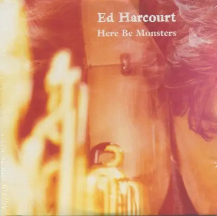 Ed Harcourt - Here Be Monsters