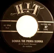 Ed Hardin / The Music City Five Plus Ten - Donna The Prima Donna / Washington Square