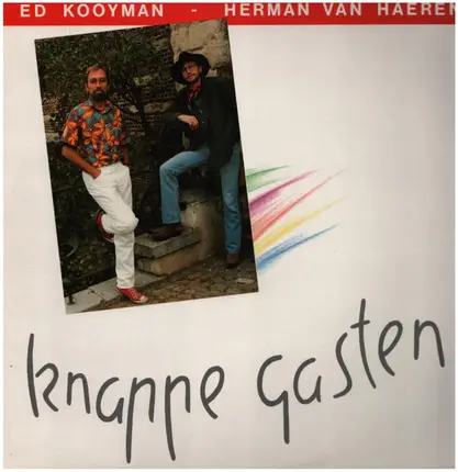 Ed Kooyman - Herman Van Haeren - Knappe Gasten