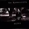 LP - Ed Kowalczyk - Alive + 7' - 180 GRAM AUDIOPHILE VINYL + 7'=LTD COLOURED VINYL