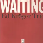 Ed Kröger - Waiting