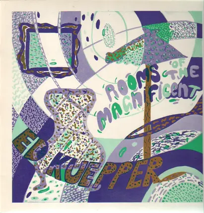 Ed Kuepper - Rooms of the Magnificent