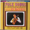 LP - Ed McCurdy - Folk Songs & Hootenanny Featuring Ed McCurdy