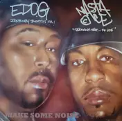 ed o.g - Make Some Noise