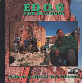 ed o.g - Life of a Kid in the Ghetto