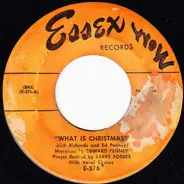 Ed Penney / Fran Devino - What Is Christmas / Lonely Old Shepherd