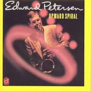 Ed Petersen - Upward Spiral
