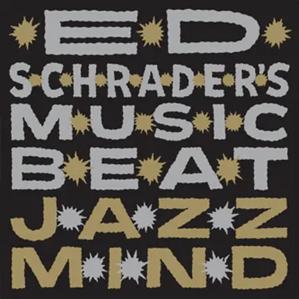 Ed Schrader's Music Beat - Jazz Mind