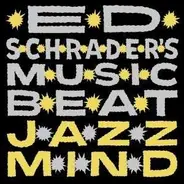 Ed Schrader's Music Beat - Jazz Mind