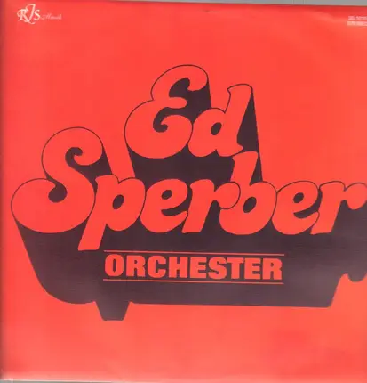 Ed Sperber Orchester - Ed Sperber Orchester