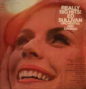 Ed Sullivan Orchestra And Chorus - Really Big Hits