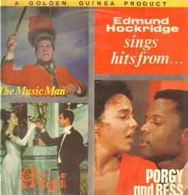 Edmund Hockridge - Sings Hits From Gigi, Porgy & Bess, And The Music Man
