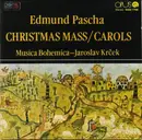 CD - Edmund Pascha , Musica Bohemica - Jaroslav Krček - Christmas Mass / Carols
