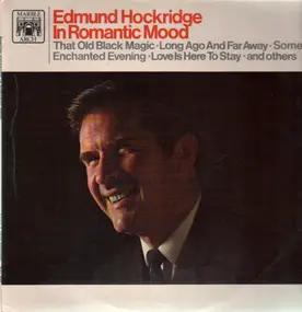 Edmund Hockridge - In Romantic Mood