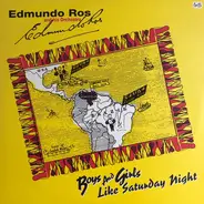 Edmundo Ros & His Orchestra - Boys and Girls / Like Saturday Night