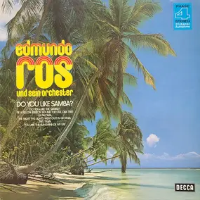 Edmundo Ros & His Orchestra - Do You Like Samba?