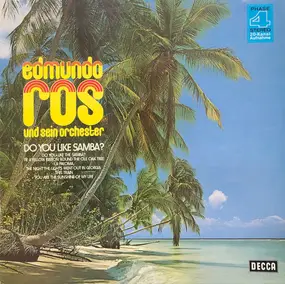 Edmundo Ros & His Orchestra - Do You Like Samba?