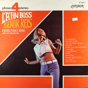 Edmundo Ros & His Orchestra - Latin Boss...Señor Ros