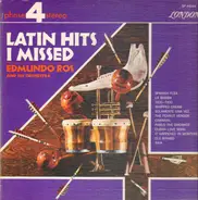 Edmundo Ros & His Orchestra - Latin Hits I Missed