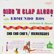 Edmundo Ros & His Orchestra - Sing 'N Clap Along With Edmundo Ros Orchestra & Chorus