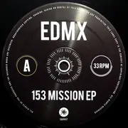 12inch Vinyl Single - Edmx - 153 Mission EP