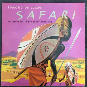 Edmond De Luca / Heinrich Alster / The Trans-Worl - Edmond De Luca's Safari