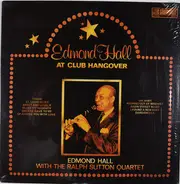 Edmond Hall With The Ralph Sutton Quartet - At Club Hangover