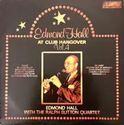 LP - Edmond Hall - At Club Hangover Vol. 4 - With The Ralph Sutton Quartet