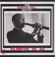 Edmond Hall Sextet - Rompin' In '44