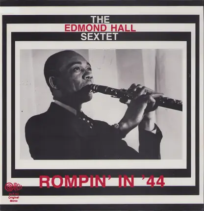 Edmond Hall Sextet - Rompin' In '44