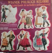 LP - Edmond Lorek  a.o. - Wianek Polskich Melodi