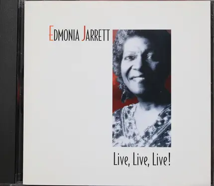 Edmonia Jarrett - Live, Live, Live!