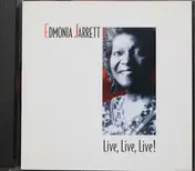 Edmonia Jarrett - Live, Live, Live!