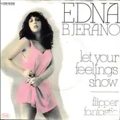 Edna Bejarano - Let Your Feelings Show