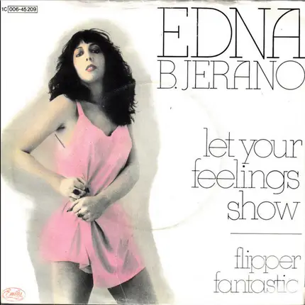 Edna Bejarano - Let Your Feelings Show