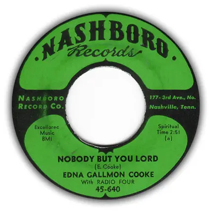 Edna Gallmon Cooke With Radio Four - Nobody But You Lord / Walk Thru The Valley