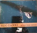 CD - Edo Zanki - ...Alles Was Zählt - Digipak