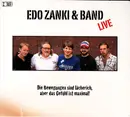 CD - Edo Zanki - Die Bewegungen Sind Lächerlich, Aber Das Gefühl Ist Maximal! - Digipack
