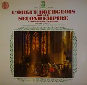 Pierre - L'Orgue Bourgeois Sous Le Second Empire