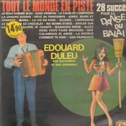 Edouard Duleu - Danse Du Balai / Tout Le Monde En Piste