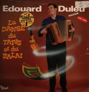 LP - Edouard Duleu - La Danse Du Tapis Et Du Balai