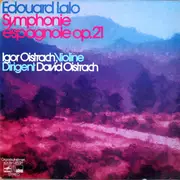 LP - Édouard Lalo - Igor Oistrach , David Oistrach - Symphonie Espagnole Op. 21